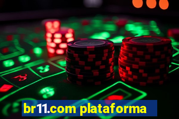 br11.com plataforma